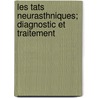 Les Tats Neurasthniques; Diagnostic Et Traitement door Andr� Rich�