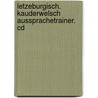 Letzeburgisch. Kauderwelsch Aussprachetrainer. Cd by Unknown