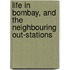 Life In Bombay, And The Neighbouring Out-Stations