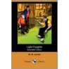 Light Freights (Illustrated Edition) (Dodo Press) door William Wymark Jacobs