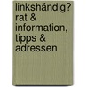 Linkshändig? Rat & Information, Tipps & Adressen door Rolf W. Meyer