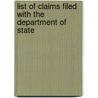 List Of Claims Filed With The Department Of State door State United States.