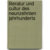 Literatur Und Cultur Des Neunzehnten Jahrhunderts door Johann Jakob Honegger
