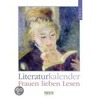 Literatur-Wochenkalender Frauen lieben Lesen 2011 door Onbekend