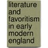 Literature And Favoritism In Early Modern England
