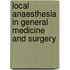 Local Anaesthesia In General Medicine And Surgery