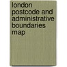 London Postcode And Administrative Boundaries Map door Geographers' A-Z. Map Company