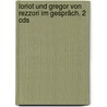 Loriot Und Gregor Von Rezzori Im Gespräch. 2 Cds by Unknown