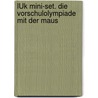 LÜK mini-Set. Die Vorschulolympiade mit der Maus door Onbekend