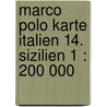 Marco Polo Karte Italien 14. Sizilien 1 : 200 000 door Marco Polo