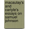 Macaulay's and Carlyle's Essays on Samuel Johnson door Thomas Carlyle