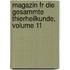 Magazin Fr Die Gesammte Thierheilkunde, Volume 11