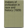 Makers Of Civilization In Race And History (1929) by Laurence Austine Waddell