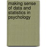 Making Sense Of Data And Statistics In Psychology door Gerry Mulhern