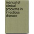 Manual of Clinical Problems in Infectious Disease