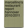 Marcellino's Restaurant Report Hannover 2010/2011 door Onbekend