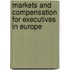 Markets And Compensation For Executives In Europe