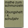 Mathe zum Schmunzeln - Übungsheft / 4. Schuljahr door Onbekend