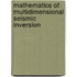 Mathematics of Multidimensional Seismic Inversion