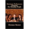 Maximum Performance Financial for Everyday People door Herman Barnes