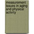 Measurement Issues in Aging and Physical Activity