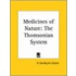 Medicines Of Nature: The Thomsonian System (1905)