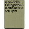 Mein dicker Übungsblock: Mathematik 3. Schuljahr by Dorothee Raab