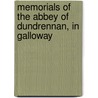Memorials Of The Abbey Of Dundrennan, In Galloway door Aeneas Barkly Hutchison