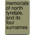 Memorials of North Tyndale, and Its Four Surnames