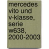 Mercedes Vito und V-Klasse, Serie W638, 2000-2003 by Peter Russek