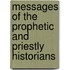 Messages of the Prophetic and Priestly Historians