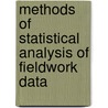 Methods Of Statistical Analysis Of Fieldwork Data by Peter St. John