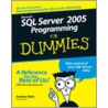 Microsoft Sql Server 2005 Programming For Dummies door Randy Dyess