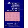 Microwave Devices, Circuits And Their Interaction door G. Conrad Dalman