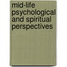 Mid-Life Psychological And Spiritual Perspectives door Janice Brewi