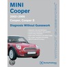 Mini Cooper-Diagnosis Without Guesswork 2002-2006 door Bentley Publishers