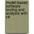 Model-Based Software Testing And Analysis With C#