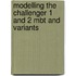 Modelling the Challenger 1 and 2 Mbt and Variants