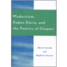 Modernism, Ruben Daro, And The Poetics Of Despair by Rigoberto Guevara