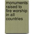 Monuments Raised To Fire Worship In All Countries