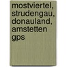 Mostviertel, Strudengau, Donauland, Amstetten Gps door Gustav Freytag