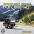 Motorcycle Journeys Through The Pacific Northwest