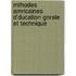Mthodes Amricaines D'Ducation Gnrale Et Technique