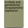 Multiple and Generalized Nonparametric Regression by John Foxe