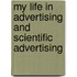 My Life In Advertising And Scientific Advertising