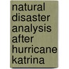 Natural Disaster Analysis After Hurricane Katrina by Peter Gordon