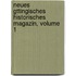 Neues Gttingisches Historisches Magazin, Volume 1