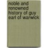 Noble and Renowned History of Guy Earl of Warwick