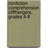 Nonfiction Comprehension Cliffhangers, Grades 4-8 door Tom Conklin