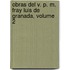 Obras del V. P. M. Fray Luis de Granada, Volume 2
